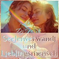 Seelenverwandt und Lieblingsmensch - Dj Mick